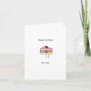 Birthday Card, eat cake, birthday cake card