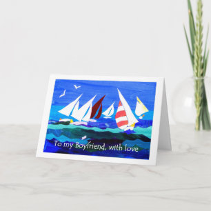 Birthday Card for a Boyfriend - Sailing