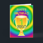 Birthday card for a number 1 brother<br><div class="desc">A golden trophy or cup with a number 1 bro. For the best brother in the world.  A wonderful birthday card.</div>