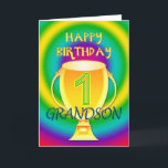 Birthday card for a number 1 grandson<br><div class="desc">A golden trophy or cup with a number 1 grandson. For the best grandson in the world.  A wonderful birthday card.</div>