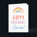 Birthday Card for Abuelo<br><div class="desc">You call your grandfather Abuelo, not Grandpa. (Abuelo means grandfather in Spanish.) Imagine how excited Abuelo will be to receive a birthday card addressed especially to him! Your abuelo also will love this card's cute, watercolor-inspired boho rainbow design that says "Happy birthday Abuelo!" Make this card customisable! Click "Edit Design",...</div>