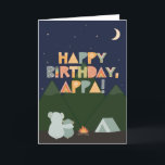 Birthday Card for Appa<br><div class="desc">Birthday Card for Appa. You call your father Appa, not Dad. (Appa means father in Korean.) So give your Appa a birthday card made especially for him! This cute outdoorsy card is perfect for any Appa who loves camping, nature, the outdoors, and looking up at the stars in the night...</div>