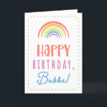 Birthday Card for Bubbe<br><div class="desc">You call your grandmother Bubbe, not Grandma. (Bubbe means grandmother in Yiddish.) Imagine how excited Bubbe will be to receive a birthday card addressed especially to her! Your bubbe also will love this card's cute, watercolor-inspired boho rainbow design that says "Happy birthday Bubbe!" Make this card customisable! Click "Edit Design",...</div>
