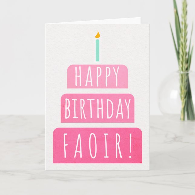 Birthday Card for Faoir (Front)
