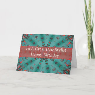 Birthday Card For Hair Stylist