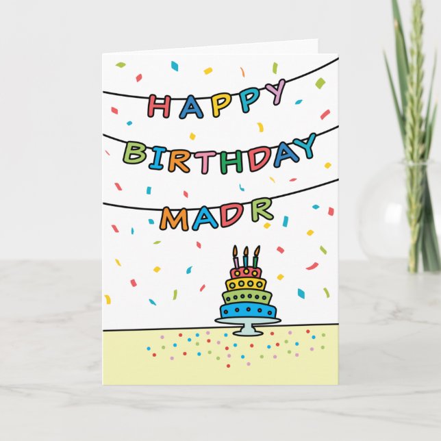 Birthday Card for Madr (Front)