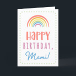 Birthday Card for Mami<br><div class="desc">You call your mother Mami, not Mum. (Mami means mother in Spanish, German, Punjabi, & Slovene.) Imagine how excited Mami will be to receive a birthday card addressed especially to her! Your mami also will love this card's cute, watercolor-inspired boho rainbow design that says "Happy birthday Mami!" Make this card...</div>