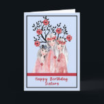 Birthday Card for Three Sisters<br><div class="desc">Birthday card for three sisters who were all born in the same month.  The words on the inside can be changed.  The design is an illustration of three pretty sisters,  a tree in the background and reddish flowers.  Thanks to Creative Fabrica for some of the elements in the design.</div>