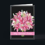 Birthday Card-My Special Sister Card<br><div class="desc">Birthday card shown with a black background and a pretty pink lilies print. 
Customise this card or buy as is. Card has a special message inside.</div>