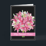 Birthday Card-My Special Sister Card<br><div class="desc">Birthday card shown with a black background and a pretty pink lilies print. 
Customise this card or buy as is. Card has a special message inside.</div>