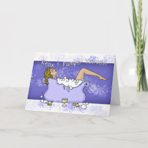 Birthday Card - Relax And Pamper Yourself