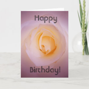 Birthday Card - The heart of a Rose