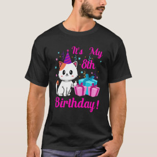 Birthday cat 8 years old Kitten kitty 8th Birthday T-Shirt
