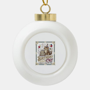 Birthday Cat Cat Birthday Age Vintage Vector Art S Ceramic Ball Christmas Ornament