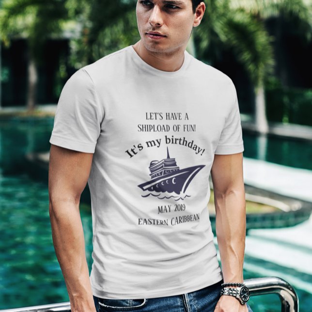 Birthday Celebration Shipload of Fun Trip Vacation T-Shirt (Creator Uploaded)