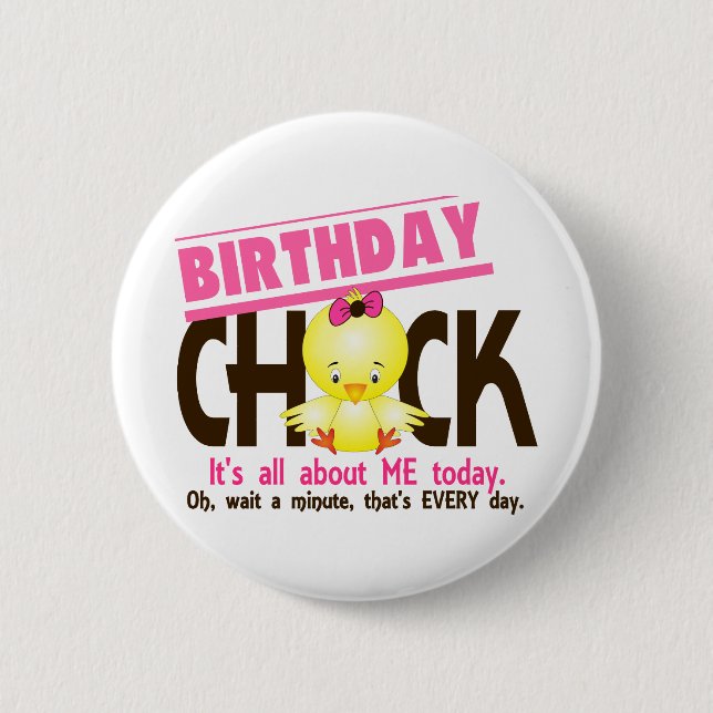 Birthday Chick 3 6 Cm Round Badge (Front)
