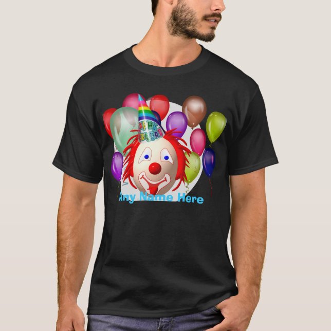 Birthday clown, Customise T-Shirt (Front)