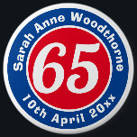 Birthday Commemoration with Name, Age, & Date 6 Cm Round Badge<br><div class="desc">Commemorate a significant birthday with a badge which is decorated with the name of the recipient,  as well as their age,  and date of birth.</div>