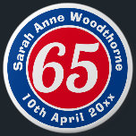 Birthday Commemoration with Name, Age, & Date 6 Cm Round Badge<br><div class="desc">Commemorate a significant birthday with a badge which is decorated with the name of the recipient,  as well as their age,  and date of birth.</div>