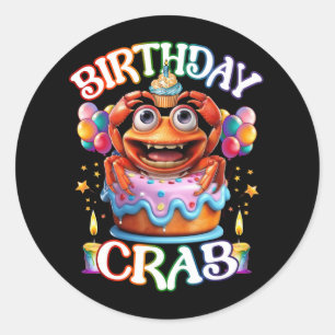 Birthday Crab Owner Got Crab Birthday Party Cake T Classic Round Sticker