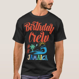 Birthday Crew Jamaica 2023 Jamaica Family Vacation T-Shirt