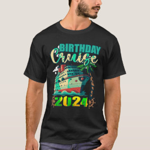 Birthday Cruise 2024 Mediterranean Cruising Family T-Shirt