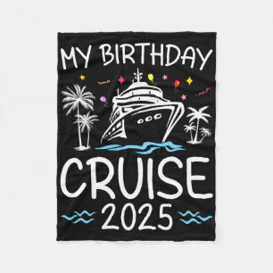 Birthday Cruise 2025 Family Vacation Apparel Uni-k Fleece Blanket