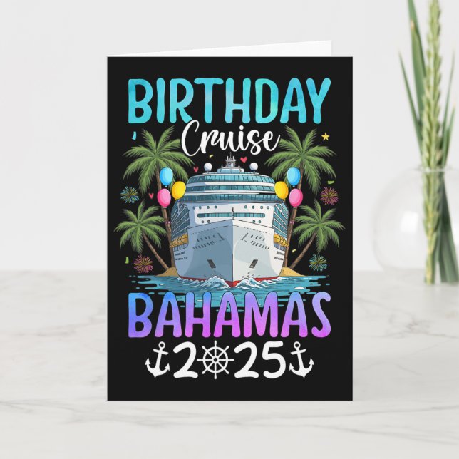 Birthday Cruise Byhamas 2025  Card (Front)