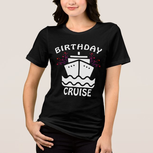 Birthday Cruise Celebration Tri-Blend Shirt (Front)