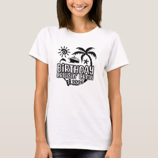 Birthday Cruise, Cruising Crew, 2026 T-Shirt