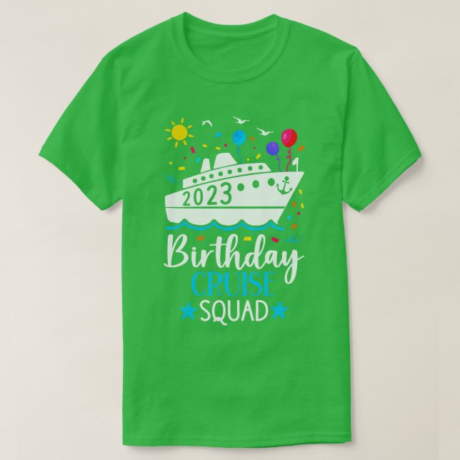 Birthday Cruise Squad 2023 T-Shirt (Design Front)