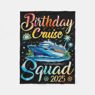 Birthday Cruise Squad 2025 Cruise Birthday Party V Fleece Blanket