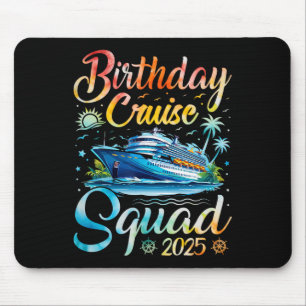 Birthday Cruise Squad 2025 Cruise Birthday Party V Mouse Pad