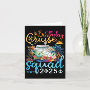 Birthday Cruise Squad 2025 Family Cruise Vacation Card