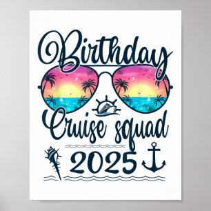 Birthday Cruise Squad 2025 Matching Cruise Birthda Poster