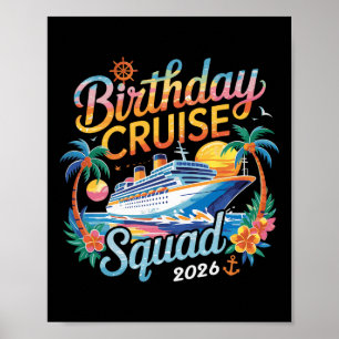 Birthday Cruise Squad 2026 Family Cruise Vacation Poster