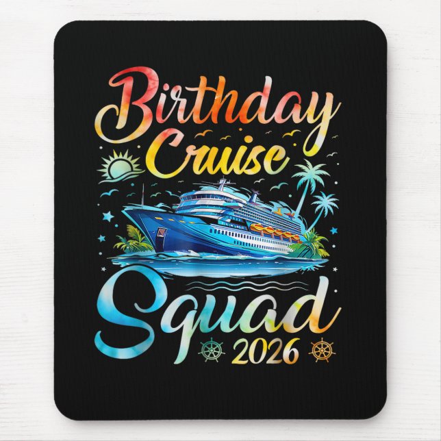 Birthday Cruise Squad 2026 Mouse Pad (Front)