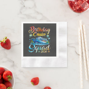 Birthday Cruise Squad 2026 Napkin