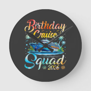 Birthday Cruise Squad 2026 Round Clock