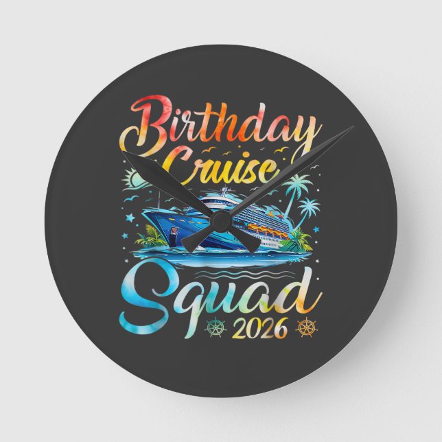 Birthday Cruise Squad 2026 Round Clock (Front)