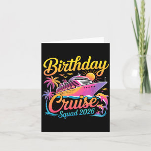 Birthday Cruise Squad 2026 Vacation Summer Trip Fa Card