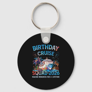 Birthday Cruise Squad 2026 Vacation Trip Key Ring