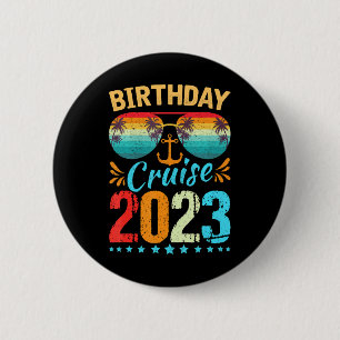 Birthday Cruise Squad Birthday Party Cruise Squad 6 Cm Round Badge