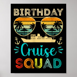 Birthday Cruise Squad Birthday Vacation Cruise Squ Poster