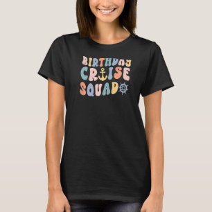 Birthday Cruise Squad Cruising Trip Party Print on T-Shirt