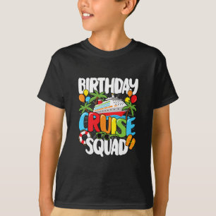 Birthday Cruise Squad Funny Sea Trip Men Women Kid T-Shirt