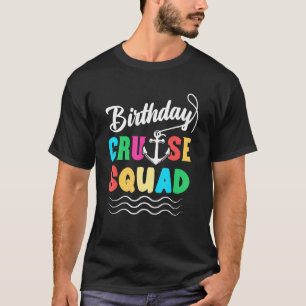 Birthday Cruise Squad King Crown Sword Cruise Boat T-Shirt