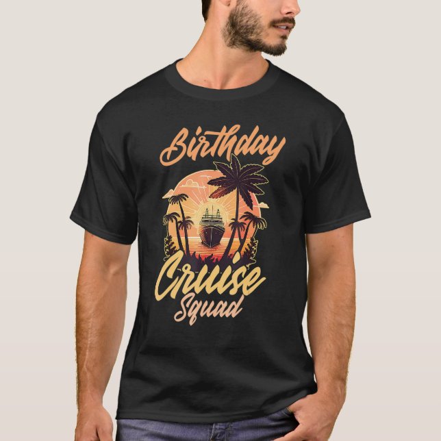 Birthday Cruise Squad Matching Group T-Shirt (Front)