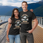 Birthday Cruise Squad  T-Shirt<br><div class="desc">This design may be personalised in the area provided by changing the photo and/or text. Or it can be customised by clicking Personalise this Template and then choosing the click to customise further option and delete or change the colour of the background, add text, change the text colour or style,...</div>