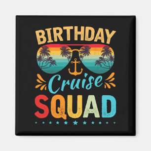 Birthday Cruise Squad Tee Family Birthday Party Va Magnet